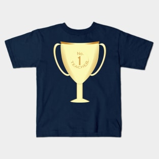 Number one teacher Throphy Kids T-Shirt